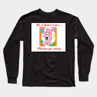 Go Away Long Sleeve T-Shirt